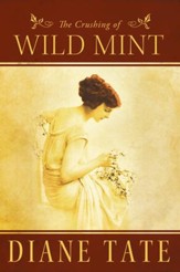 The Crushing of Wild Mint - eBook