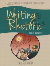 Writing & Rhetoric Book 2: Student  Edition