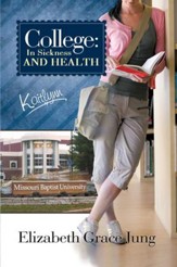 College: In Sickness and Health: Kaitlynn - eBook