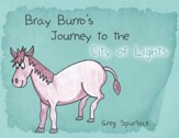 Bray Burro's Journey to the City of Lights - eBook