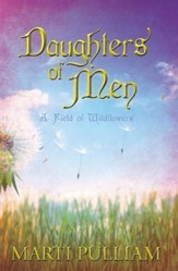 Daughters of Men: A Field of Wildflowers - eBook