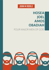 Hosea, Joel, Amos, and Obadiah