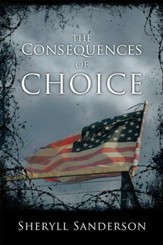 The Consequences of Choice - eBook