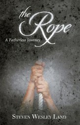 The Rope: A Fatherless Journey - eBook