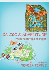 Calico's Adventure: From Footsteps to Flight - eBook