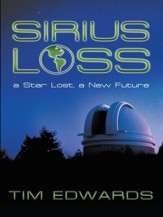 Sirius Loss: a Star Lost, a New Future - eBook