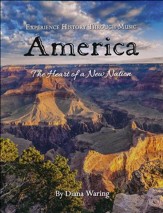 Experience History Through Music: America, The Heart of a  New Nation Book & Audio CD