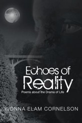 Echoes of Reality: Poems about the Drama of Life - eBook