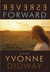 Reverse Forward: A Novel - eBook