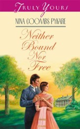 Neither Bound Nor Free - eBook