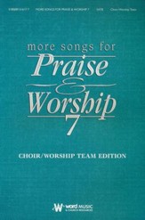 More Songs for Praise & Worship 7: Choir/Worship Team