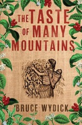 The Taste of Many Mountains - eBook