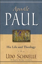 Apostle Paul: His Life and Theology - eBook