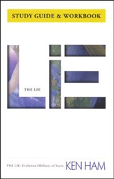 The Lie: Evolution, Study Guide &  Workbook
