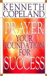 Prayer - Your Foundation for Success - eBook