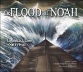 The Flood of Noah: Legends & Lore of  Survival