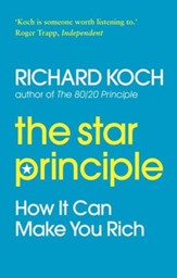 The Star Principle: How it Can Make You Rich / Digital original - eBook
