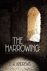 The Harrowing: Sermon for the Soul - eBook
