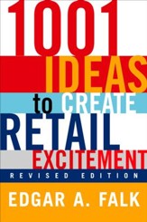1001 Ideas to Create Retail Excitement: (Revised & Updated) - eBook