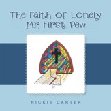 The Faith of Lonely Mr. First Pew - eBook