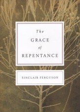 The Grace of Repentance