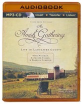 An Amish Gathering: Life in Lancaster County - unabridged audiobook on MP3-CD