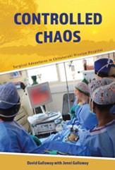 Controlled Chaos: Surgical Adventures in Chitokoloki Mission Hospital