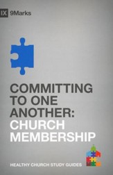 Committing to One Another: Church Membership