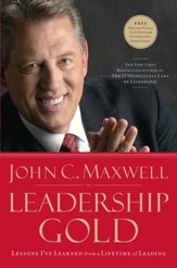 Leadership Gold: Lessons I've Learned from a Lifetime of Leading - eBook