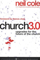 Church 3.0: Upgrades for the Future of the Church