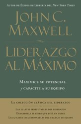 Liderazgo al Maximo, Enc. Dura (Ultimate Leadership, Hardcover) - eBook