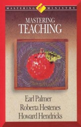 Mastering Ministry: Mastering Teaching