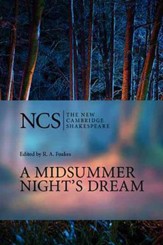 The New Cambridge Shakespeare: A Midsummer Night's Dream, 2nd Edition