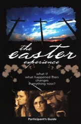 Easter Experience Participant's Guide