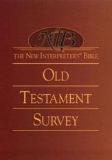 The New Interpreter's Bible Old Testament Survey