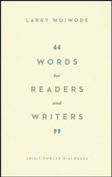Words for Readers and Writers: Spirit-Pooled Dialogues