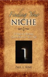 Finding Your Niche: 12 Keys to Opening God's Doors for Your Life