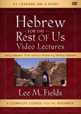Hebrew for the Rest of Us Video Lectures: Using Hebrew Tools without Mastering Biblical Hebrew