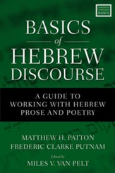 Basics of Hebrew Discourse: A Guide to Working with Hebrew Narrative and Poetry