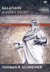 Galatians, A Video Study: 26 Lessons on Literary Context, Structure, Exegesis, and Interpretation