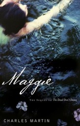 Maggie: The Sequel to The Dead Don't Dance - eBook