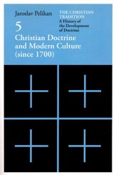 Christian Doctrine and Modern Culture (since 1700), Christian Tradition #5