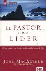 El Pastor Como Líder  (The Shepherd As Leader)