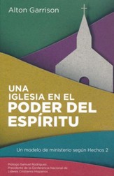 Una Iglesia en el Poder del Espíritu  (A Spirit-Empowered Church)