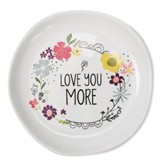 Love You More Keepsake Dish