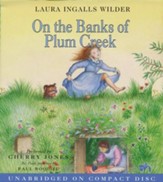 Little House on the Prairie #4:  On the Banks of Plum Creek - Audiobook on CD