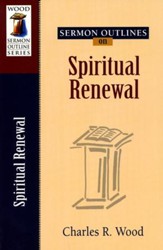 Sermon Outlines on Spiritual Renewal