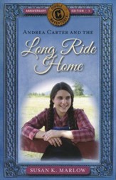 Andrea Carter and the Long Ride Home: A Novel #1
