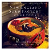 New England Soup Factory Cookbook: More Than 100 Recipes from the Nation's Best Purveyor of Fine Soup - eBook