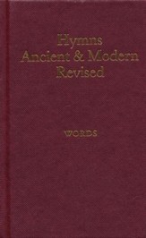 Hymns Ancient and Modern: Revised Version Words edition / Revised